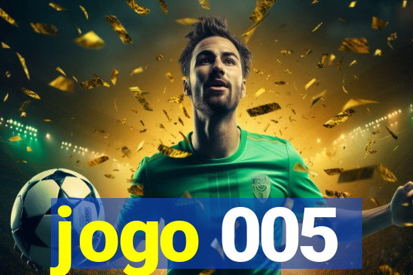 jogo 005